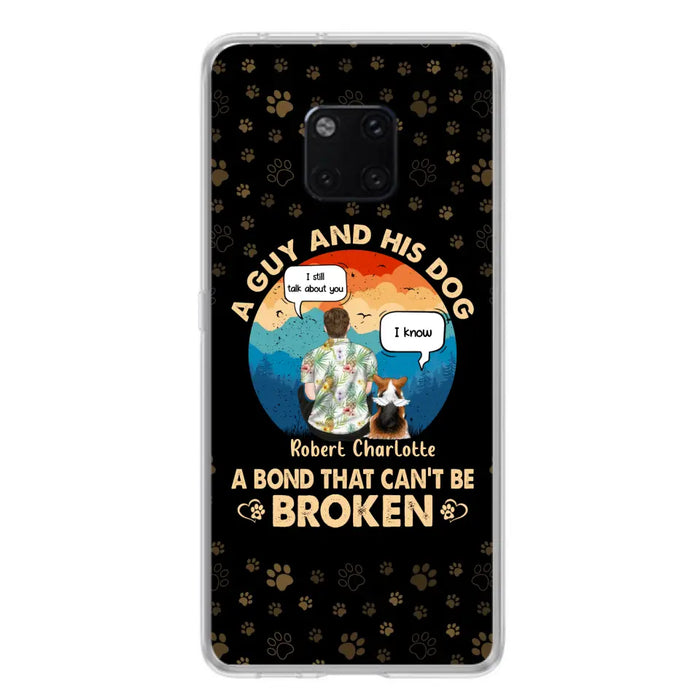 Personalized Dog Dad Phone Case - Gift Idea for Dad/Dog Lovers - Up to 4 Dogs - A Guy And His Dog A Bond That Can't Be Broken - Cases For Oppo/Huawei/Xiaomi