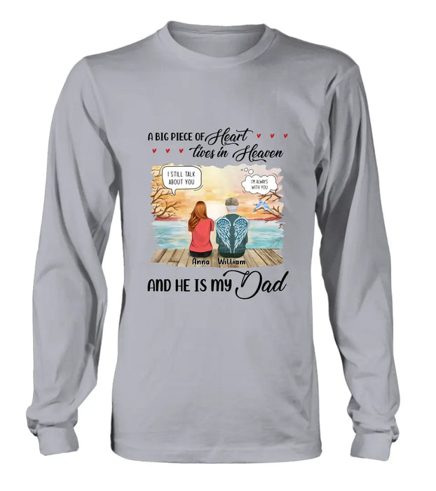 Custom Personalized Memorial Dad Shirt/Hoodie - Memorial Gift Idea For Loss Dad - A Big Piece Of Heart Lives In Heaven And He Is My Dad