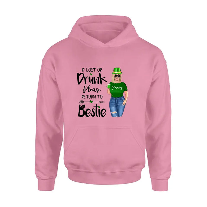 Personalized St Patrick's Day Shirt/Pullover Hoodie/Sweatshirt/Long Sleeve - Gift Idea For St Patrick's Day - If Lost Or Drunk  Please Return To Bestie