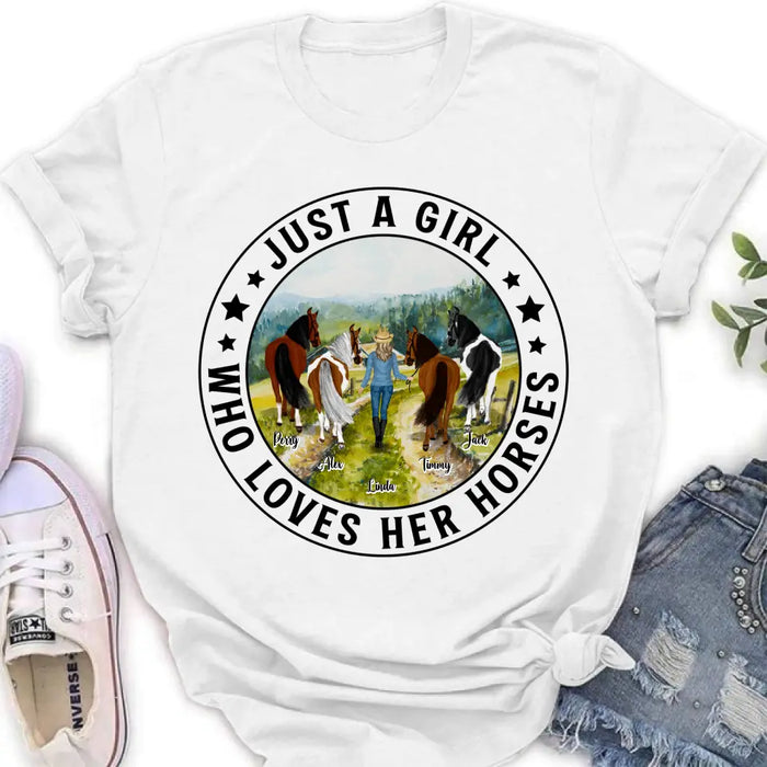 Personalized Horse Girl Shirt - Up to 4 Horses - Gift For Horse Lover - Just A Girl Who Loves Her Horses