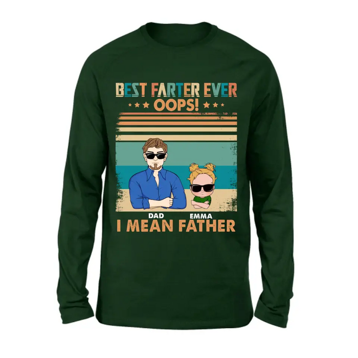 Personalized Proud Father Of Dumbass Kids Shirt/Hoodie - Gift Idea For Father/Father's Day - Up to 6 Kids - Best Farter Ever Oops I Mean Father