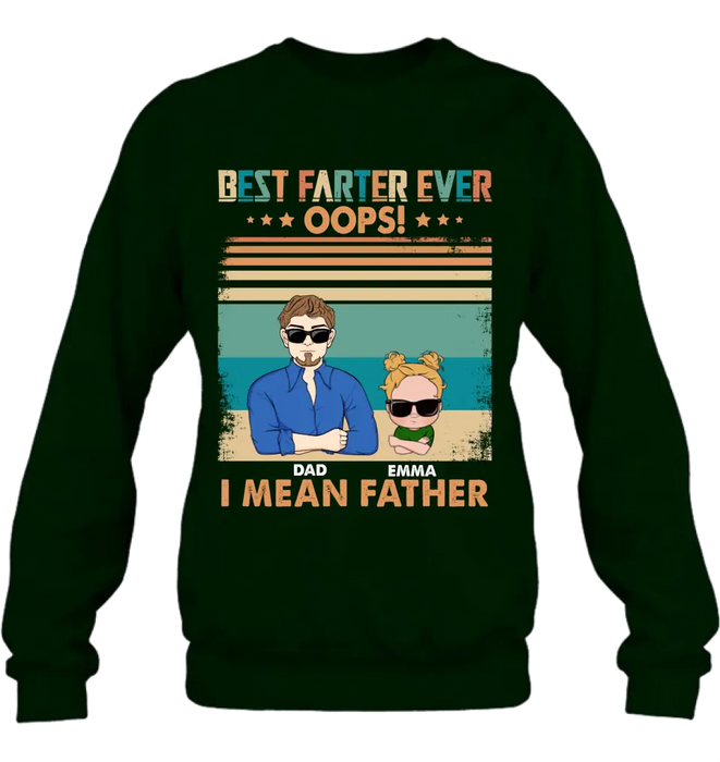 Personalized Proud Father Of Dumbass Kids Shirt/Hoodie - Gift Idea For Father/Father's Day - Up to 6 Kids - Best Farter Ever Oops I Mean Father