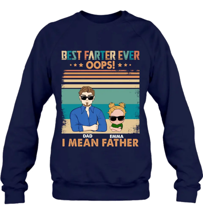 Personalized Proud Father Of Dumbass Kids Shirt/Hoodie - Gift Idea For Father/Father's Day - Up to 6 Kids - Best Farter Ever Oops I Mean Father