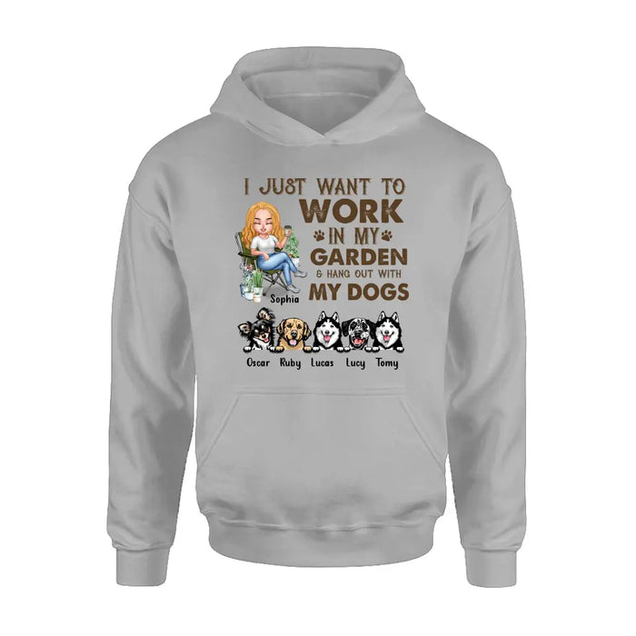 Personalized Garden Shirt/Hoodie - Up to 5 Pets - Funny Gardening Gift For Dog/Cat Lover - I Just Want To Work In My Garden & Hang Out With My Dogs