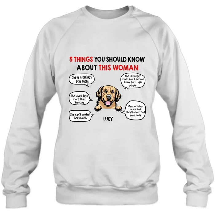 Personalized Dog Mom T-Shirt/Hoodie/Sleeve/Sweatshirt - Gift for Dog Mom, dog lovers - Up to 6 Dogs - 5 things you should know about this woman