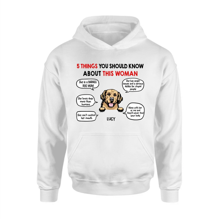Personalized Dog Mom T-Shirt/Hoodie/Sleeve/Sweatshirt - Gift for Dog Mom, dog lovers - Up to 6 Dogs - 5 things you should know about this woman