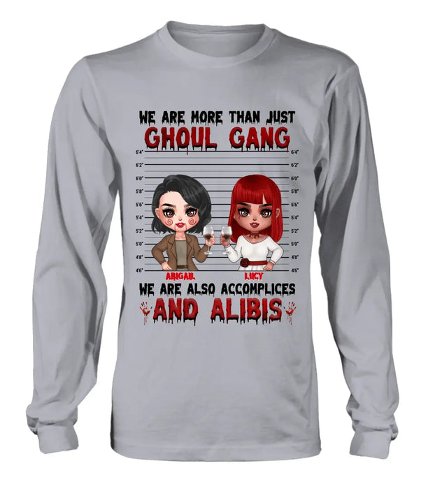 Personalized Ghoul Gang Shirt - Up to 5 People - Halloween Gift Idea For Friends - We Are More Than Just Ghoul Gang