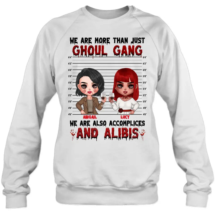 Personalized Ghoul Gang Shirt - Up to 5 People - Halloween Gift Idea For Friends - We Are More Than Just Ghoul Gang