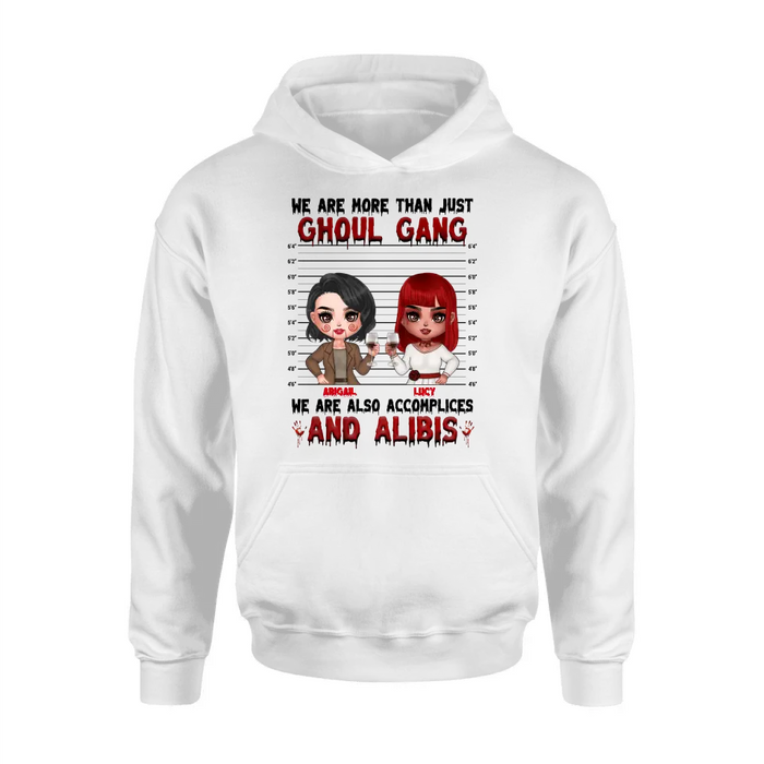 Personalized Ghoul Gang Shirt - Up to 5 People - Halloween Gift Idea For Friends - We Are More Than Just Ghoul Gang