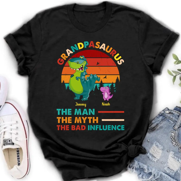 Personalized Grandpasaurus Shirt - Up to 5 Kids - Birthday/Christmas Gift Idea For Grandpa - Grandpasaurus The Man The Myth The Bad Influence