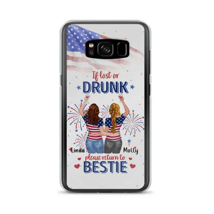 Personalized Friend's 4th Of July iPhone/Samsung Case - Gift Idea For Friends/Besties/Sister On Independence Day - Up to 4 Girls - If Lost Or Drunk Please Return To Bestie