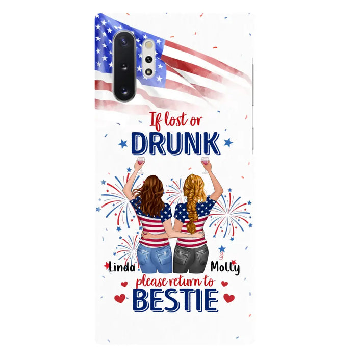 Personalized Friend's 4th Of July iPhone/Samsung Case - Gift Idea For Friends/Besties/Sister On Independence Day - Up to 4 Girls - If Lost Or Drunk Please Return To Bestie