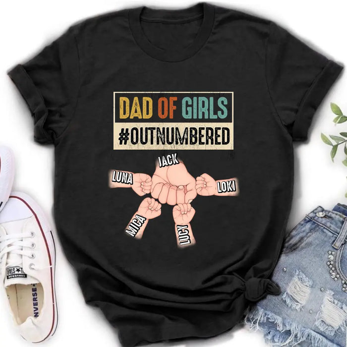 Personalized Dad Shirt/Hoodie - Gift Idea For Father's Day/Dad - Up to 4 Kids - Dad Of Girls