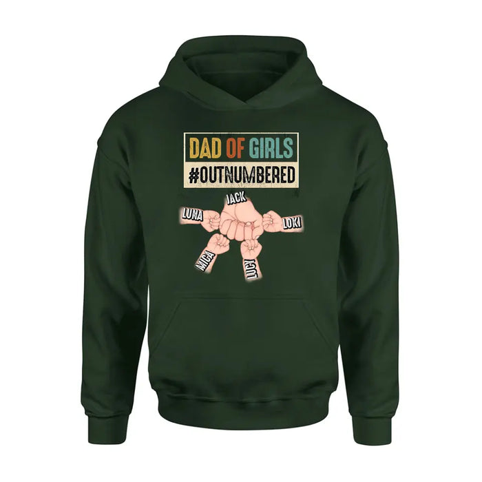 Personalized Dad Shirt/Hoodie - Gift Idea For Father's Day/Dad - Up to 4 Kids - Dad Of Girls