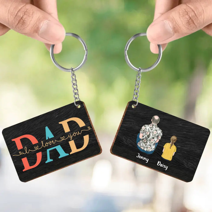 Personalized Dad Wooden Keychain - Up to 4 Children - Father's Day Gift Idea - Dad I Love You
