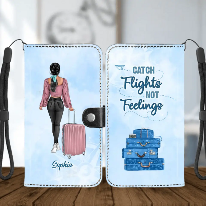 Personalized Traveling Girl Phone Wallet - Gift Idea For Traveling Lovers/Girl - Catch Flights Not Feelings