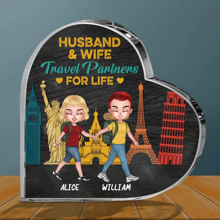Personalized Traveling Couple Acrylic Plaque - Gift Idea For Traveling Couple - Husband & Wife Travel Partners For Life