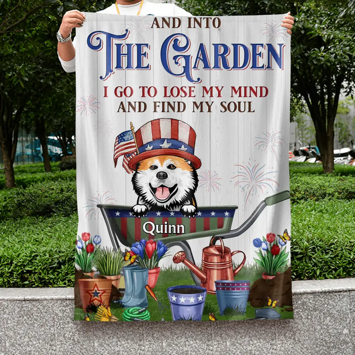 Personalized Pet Flag Sign - Up to 4 Dogs/Cats - Independence Day Gift Idea for Dog/Cat Owners - And Into The Garden I Go To Lose My Mind And Find My Soul