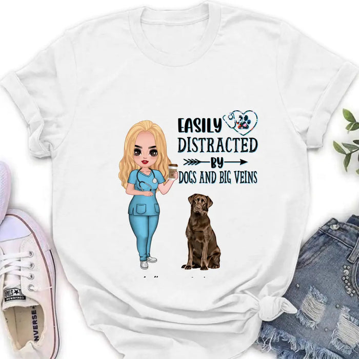 Personalized Nurse Dog Mom Shirt/ Pullover Hoodie - Up to 5 Dogs - Gift Idea For Dog Lovers - Easily Distracted By Dogs And Big Veins