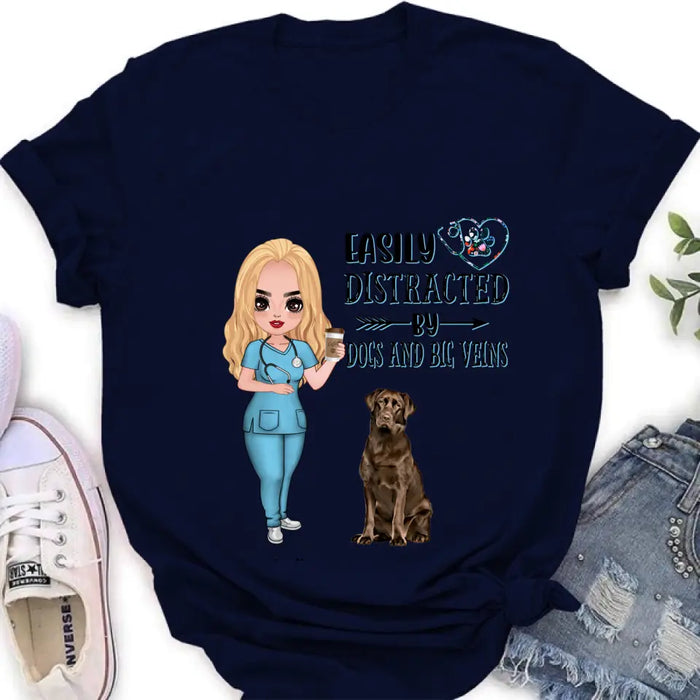 Personalized Nurse Dog Mom Shirt/ Pullover Hoodie - Up to 5 Dogs - Gift Idea For Dog Lovers - Easily Distracted By Dogs And Big Veins