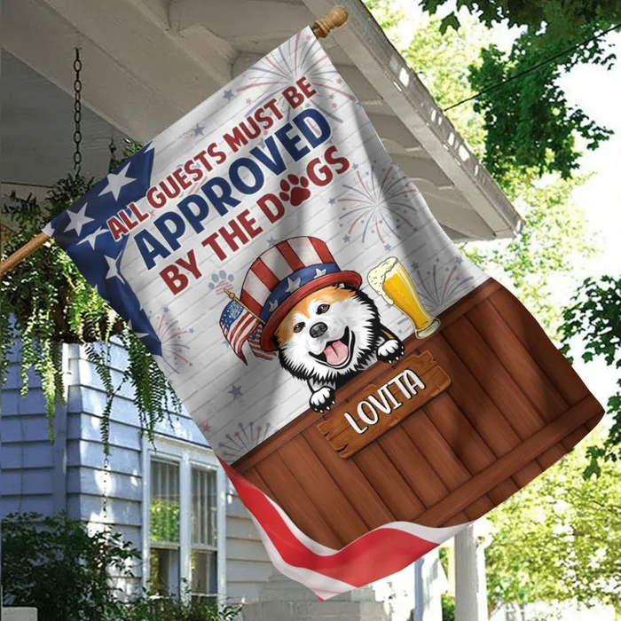 Personalized Pet Flag Sign - Up to 5 Dogs/Cats - Independence Day Gift Idea for Dog/Cat Owners - All Guests Must Be Approved By The Dogs