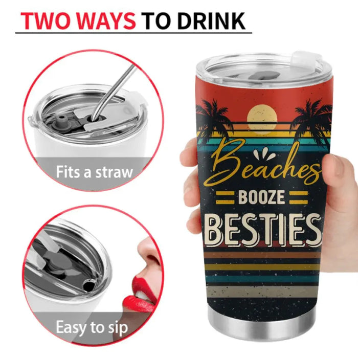 Personalized Besties Tumbler - Up to 4 People - Gift Idea For Besties/Friends/Beach Lovers - Beach Booze Besties