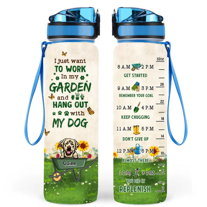 Personalized Dog Water Tracker Bottle - Up to 6 Dogs - Gift Idea for Dog Lovers - I Just Want To Work In My Garden And Hang Out With My Dog