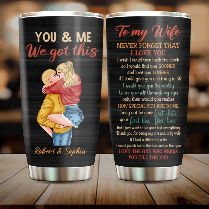 Personalized Couple Tumbler - Gift Idea For Couple/Wife - To My Wife Never Forget That I Love You