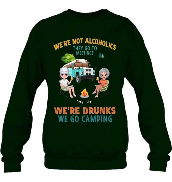 Personalized Camping Shirt/Hoodie - Up to 6 People - Gifts Idea for Friends/Camping Lovers - We're Not Alcoholics