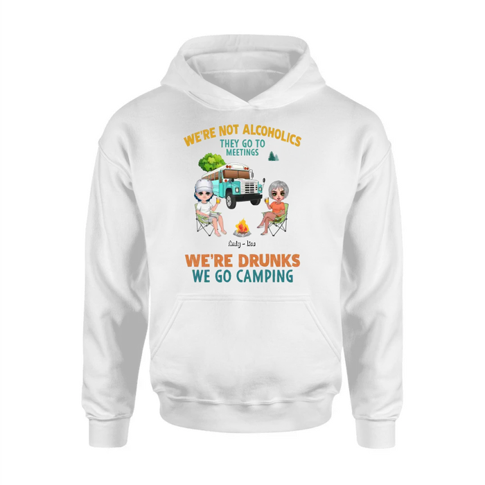 Personalized Camping Shirt/Hoodie - Up to 6 People - Gifts Idea for Friends/Camping Lovers - We're Not Alcoholics