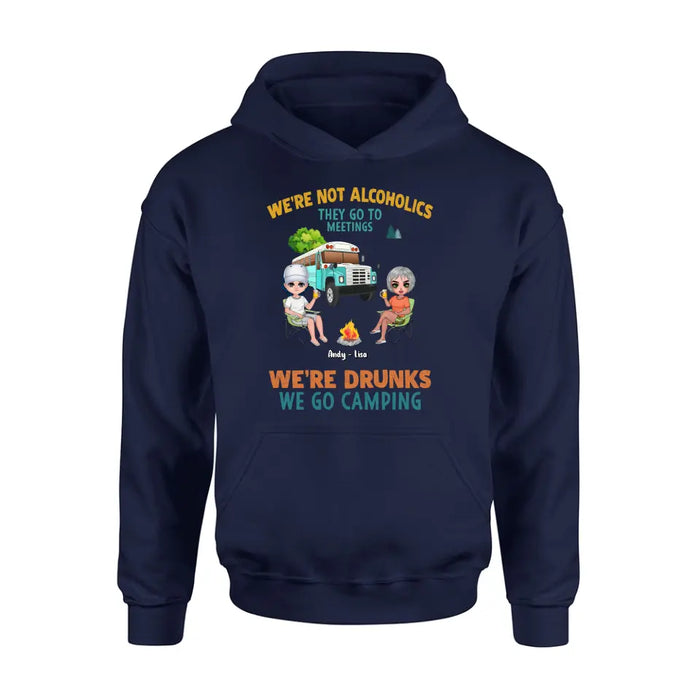 Personalized Camping Shirt/Hoodie - Up to 6 People - Gifts Idea for Friends/Camping Lovers - We're Not Alcoholics