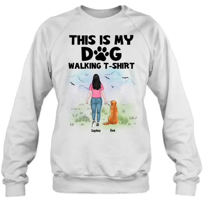 Personalized Dog Shirt/Hoodie - Up to 4 Dogs - Gift Idea For Dog Lovers - This Is My Dog Walking T-Shirt