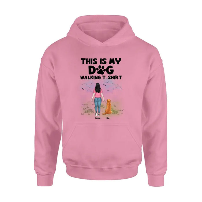 Personalized Dog Shirt/Hoodie - Up to 4 Dogs - Gift Idea For Dog Lovers - This Is My Dog Walking T-Shirt