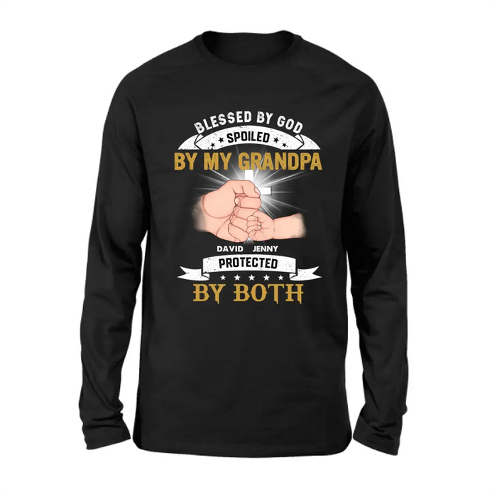 Personalized Grandkids Shirt/Hoodie - Up to 5 Kids - Gift Idea For Grandma/Grandpa - Blessed By God Spoiled By My Grandpa Protected By Both