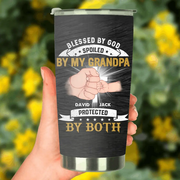 Personalized Grandkids Tumbler - Up to 5 Kids - Gift Idea For Grandma/Grandpa - Blessed By God Spoiled By My Grandpa Protected By Both