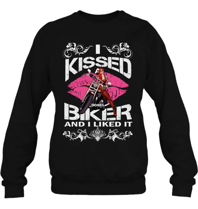 Personalized Biker Shirt/Hoodie - Gift Idea For Biker/Motorcycle Lovers - I Kissed A Biker And I Liked It