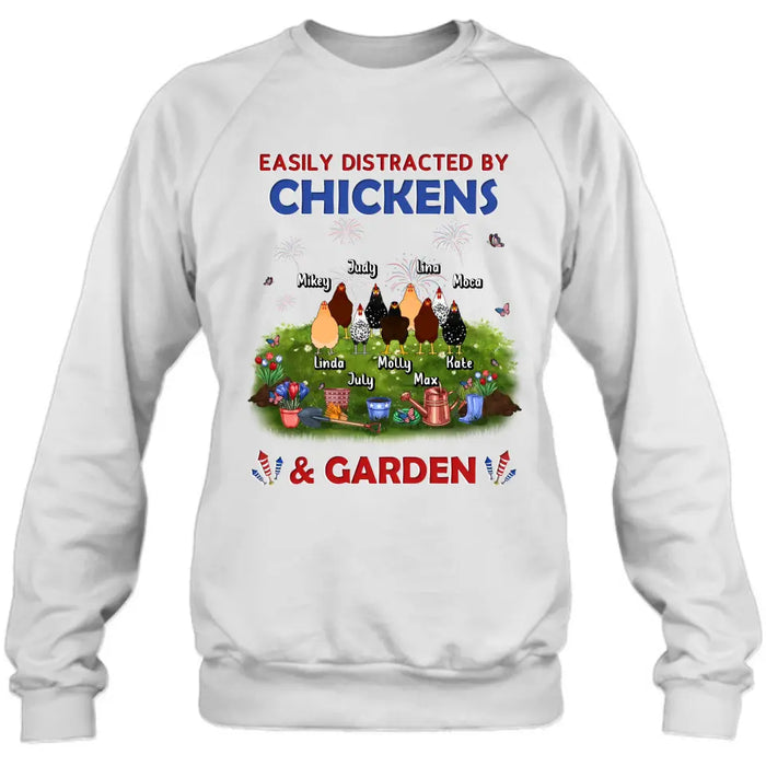 Personalized Chickens Shirt/Hoodie - Up to 9 Chickens - Gift Idea For  Independence Day/Chicken Lovers - Easily Distracted By Chickens & Garden