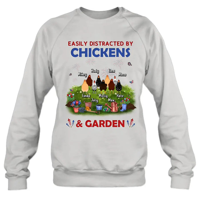 Personalized Chickens Shirt/Hoodie - Up to 9 Chickens - Gift Idea For  Independence Day/Chicken Lovers - Easily Distracted By Chickens & Garden