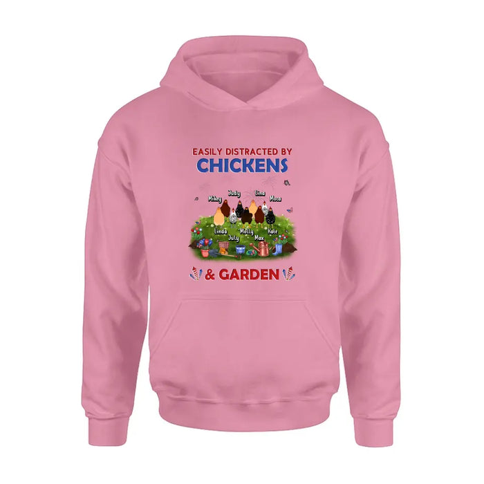 Personalized Chickens Shirt/Hoodie - Up to 9 Chickens - Gift Idea For  Independence Day/Chicken Lovers - Easily Distracted By Chickens & Garden