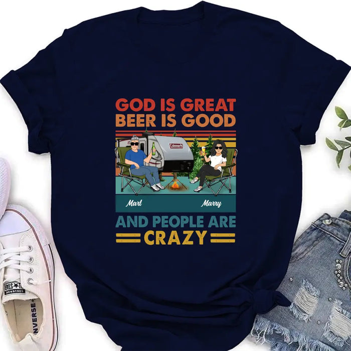 Personalized Camping Shirt/Hoodie - Gift Idea For Camping Lover - God Is Great Beer Is Good And People Are Crazy