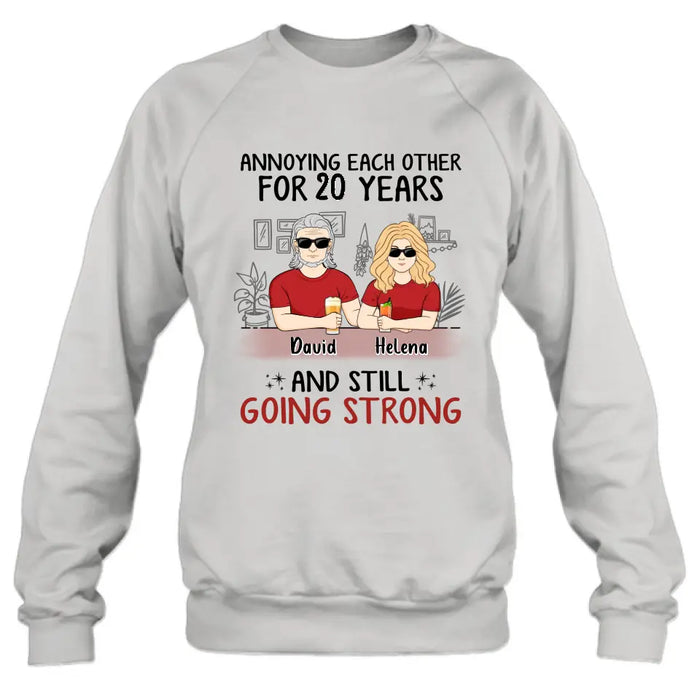 Personalized Couple Shirt/Hoodie - Best Gift Idea For Couple/Husband/Father's Day - Annoying Each Other For 20 Years And Still Going Strong