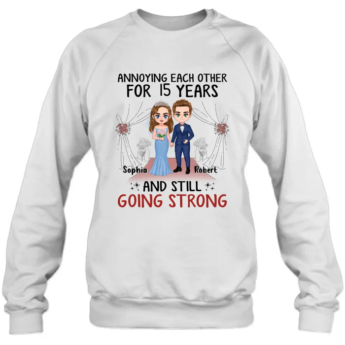 Personalized Chibi Couple Shirt/Hoodie - Best Gift Idea For Couple/Husband/Father's Day - Annoying Each Other For 15 Years And Still Going Strong