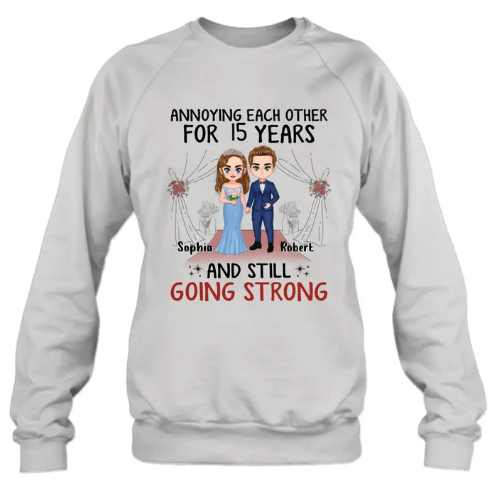 Personalized Chibi Couple Shirt/Hoodie - Best Gift Idea For Couple/Husband/Father's Day - Annoying Each Other For 15 Years And Still Going Strong