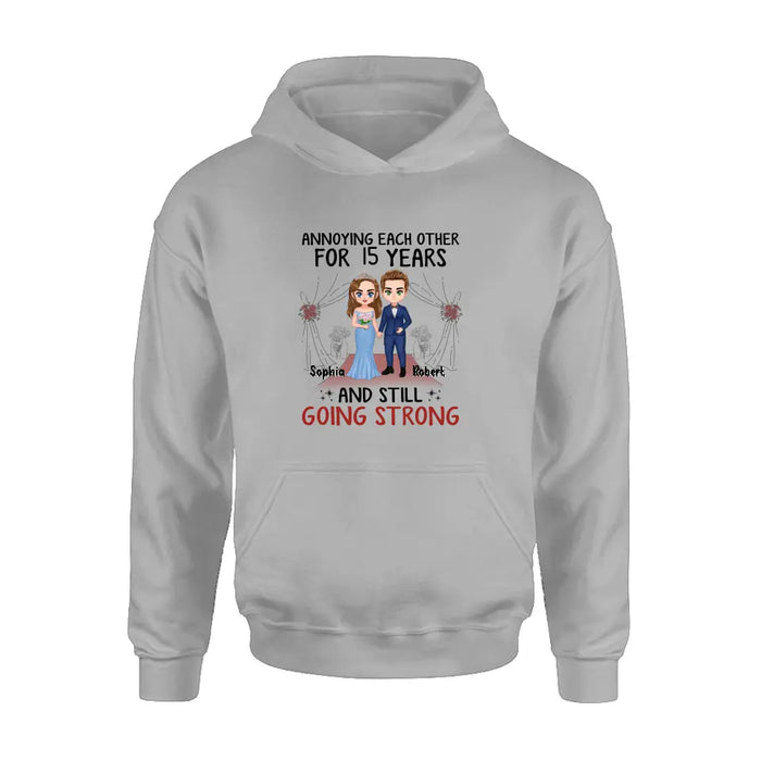 Personalized Chibi Couple Shirt/Hoodie - Best Gift Idea For Couple/Husband/Father's Day - Annoying Each Other For 15 Years And Still Going Strong