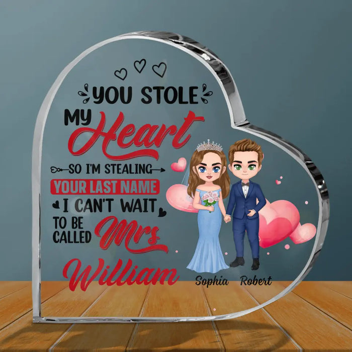 Personalized Wedding Couple Acrylic Plaque - Wedding Anniversary Gift Idea For Couple - You Stole My Heart So I'm Stealing Your Last Name