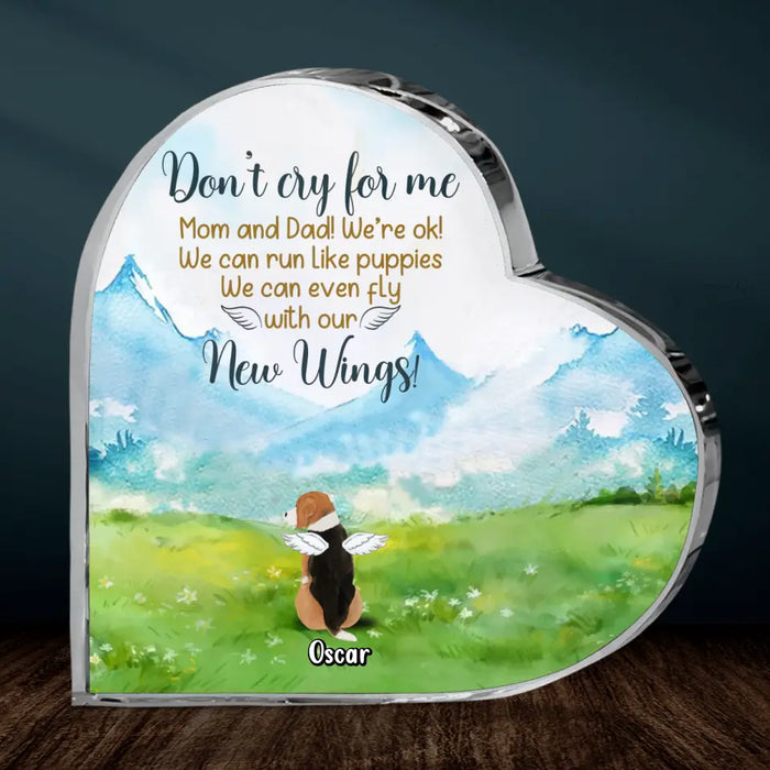 Personalized Memorial Dog Crystal Heart - Memorial Gift Idea For Dog Lovers - Up to 5 Dogs - Don't Cry For Me Mom And Dad! We're Ok!