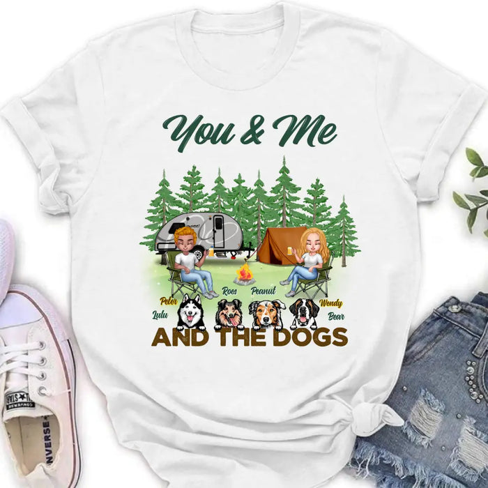 Personalized Couple with Dogs Camping Unisex T-shirt/Hoodie/Sweatshirt/Long Sleeve - Camping Lovers - You and Me And The Dogs