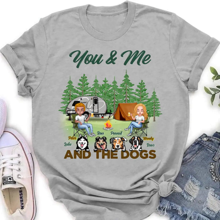 Personalized Couple with Dogs Camping Unisex T-shirt/Hoodie/Sweatshirt/Long Sleeve - Camping Lovers - You and Me And The Dogs