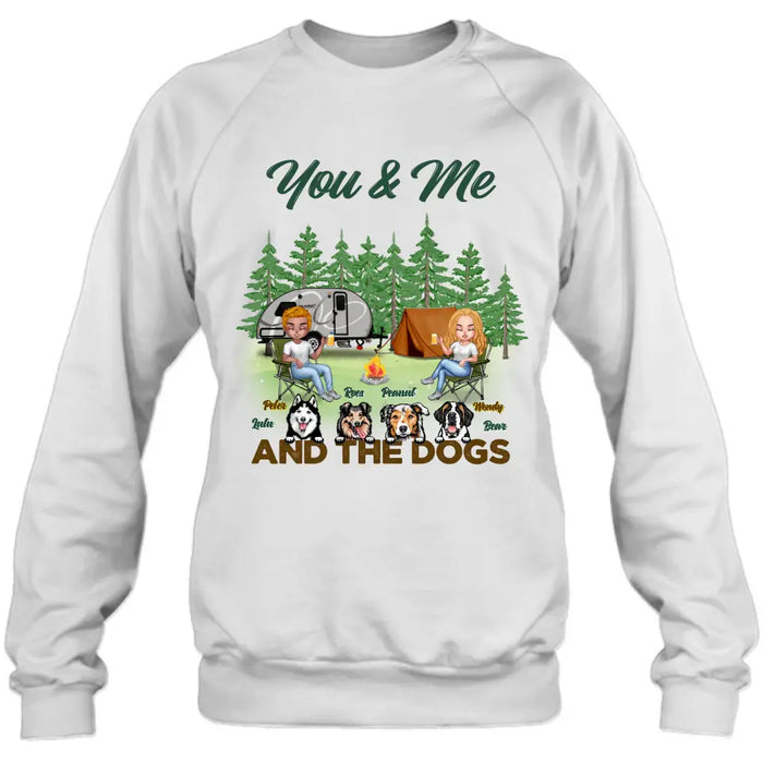 Personalized Couple with Dogs Camping Unisex T-shirt/Hoodie/Sweatshirt/Long Sleeve - Camping Lovers - You and Me And The Dogs