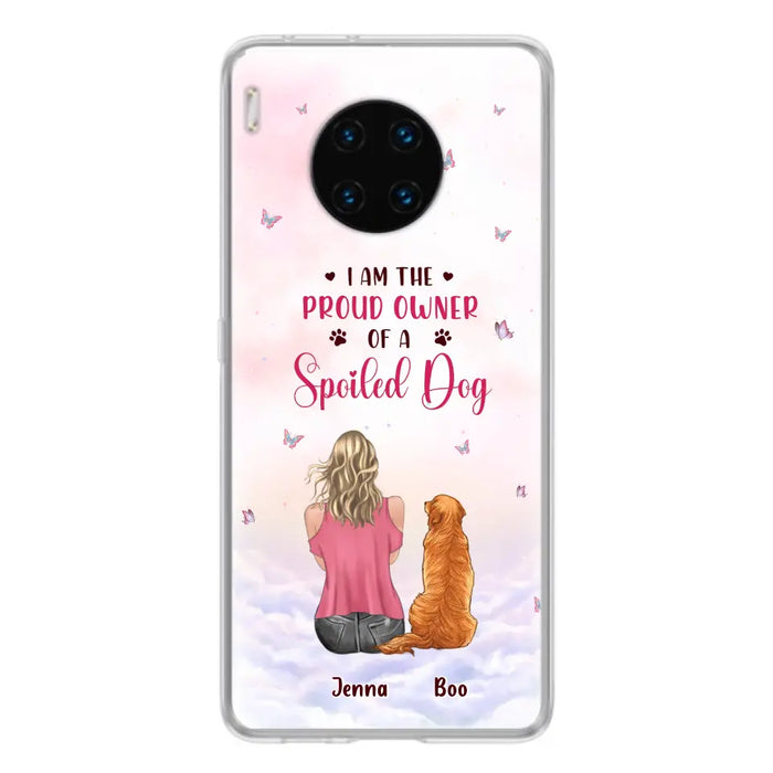 Personalized Dog Mom Phone Case - Up To 5 Dogs - Gift Idea For Dog Lovers - I Am The Proud Owner Of A Spoiled Dog - Case for Xiaomi/Huawei/Oppo
